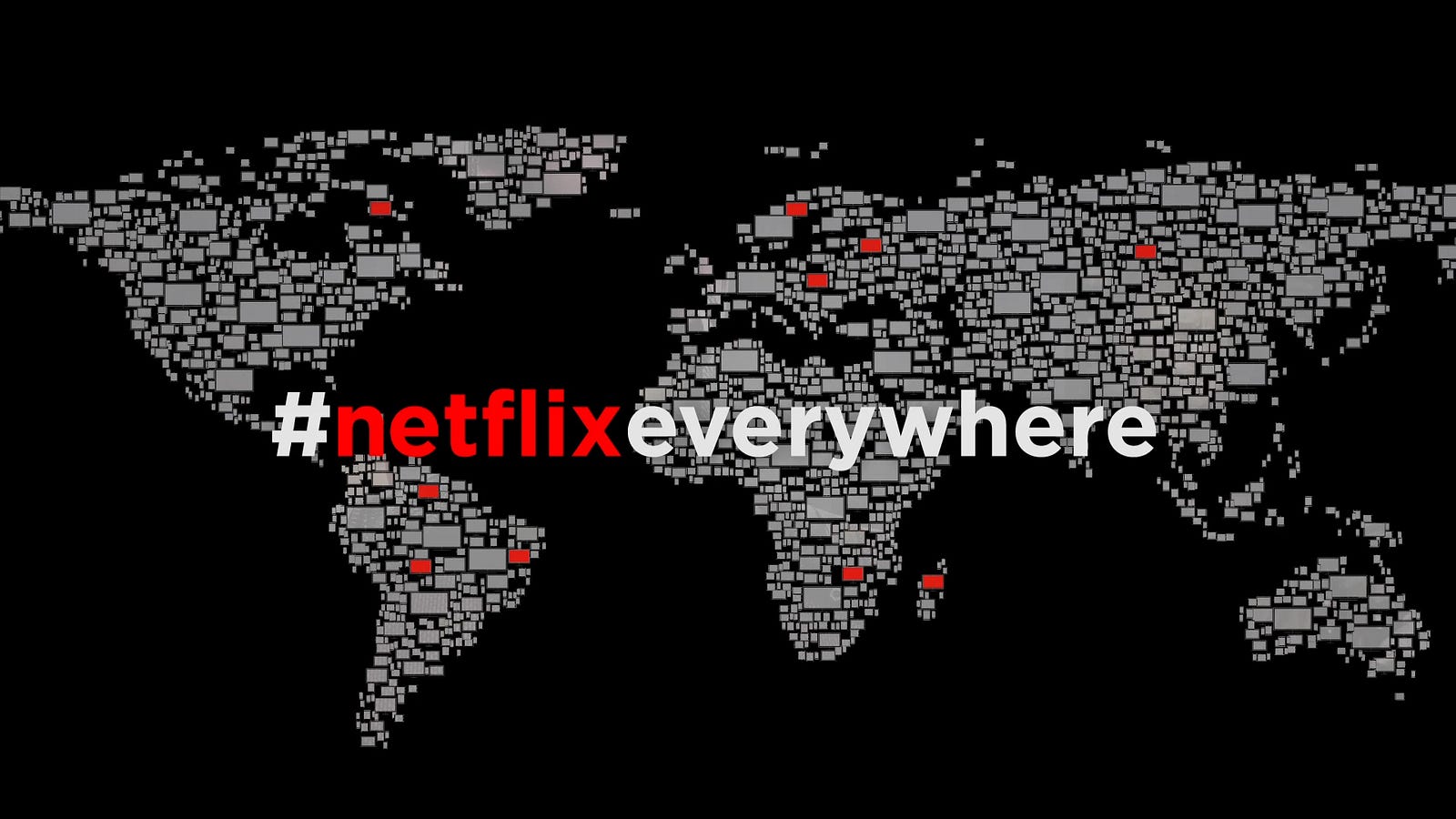 World Map with the hashtag Netflix Everywhere